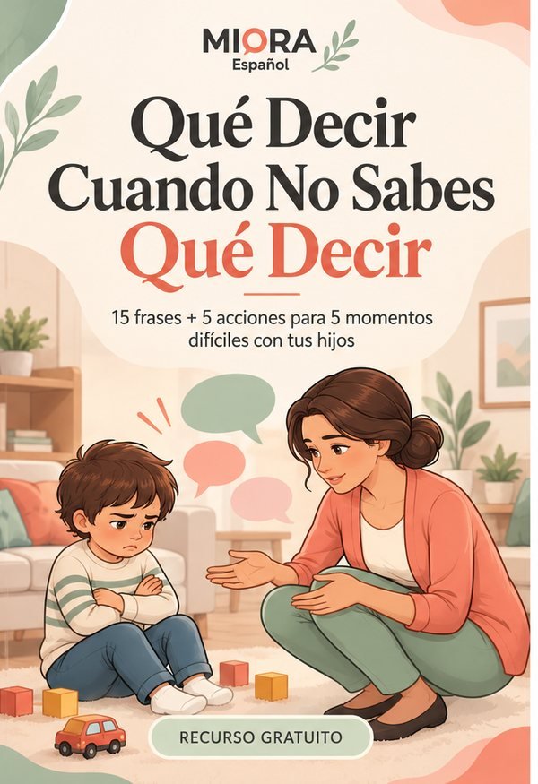 Portada de la guía gratuita Qué Decir Cuando No Sabes Qué Decir de MIORA Español